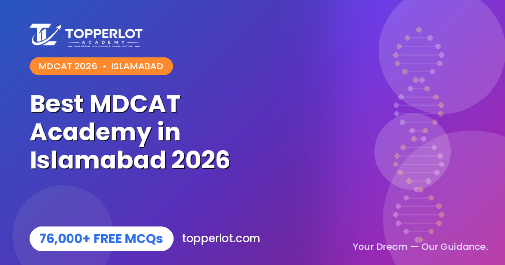 Best MDCAT academy in Islamabad 2026 and free online option, Topperlot